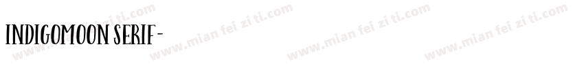 IndigoMoon Serif字体转换